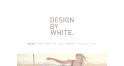 Desktop Screenshot of designbywhite.com